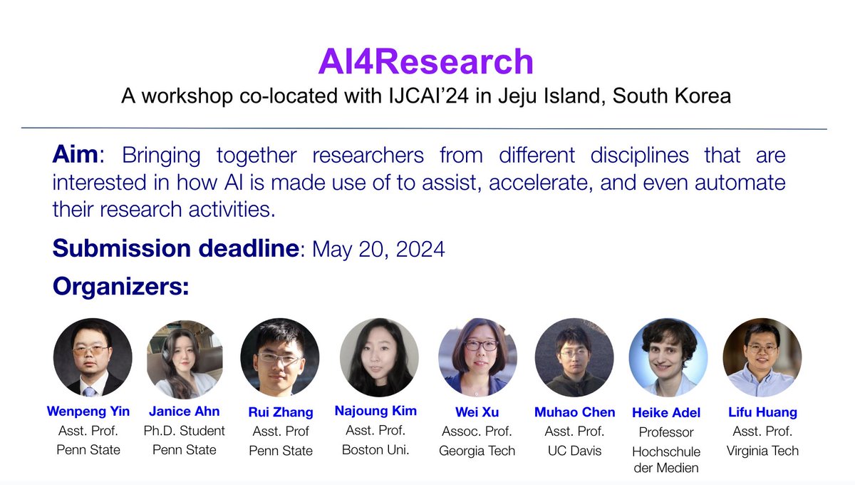 CFP: The 'AI4Research' workshop co-loc. w/ IJCAI'24 is calling for papers about leveraging AI for the research of any discipline. Link: ai4research.github.io Deadline: May 20. Coorg. w/ @ruizhang_nlp @lifu_huang @najoungkim @cocoweixu @muhao_chen, Heike Adel and @ahn_janice030