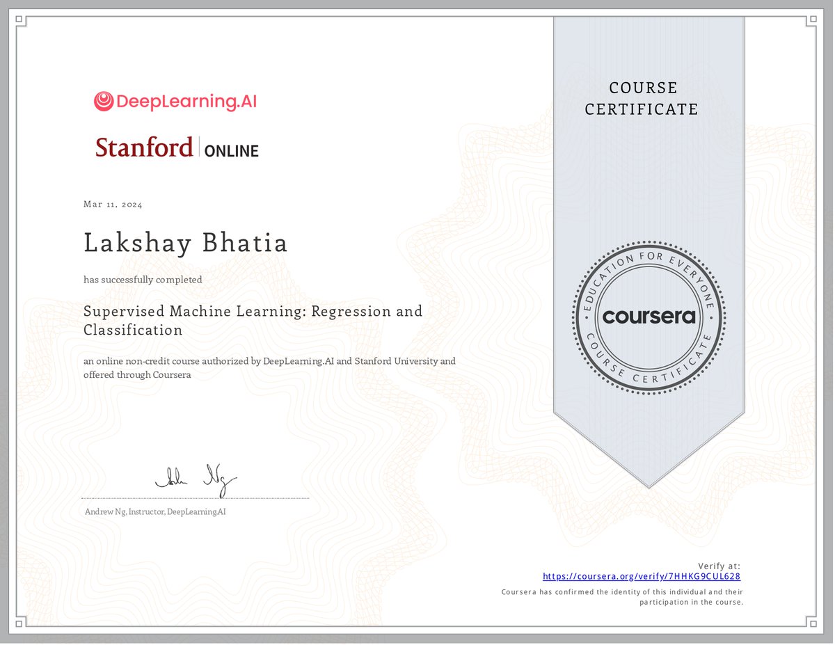 I'm thrilled to share that I’ve obtained a new certification: Supervised Machine Learning: Regression and Classification from @DeepLearningAI @Stanford Thanks to the amazing instructor @AndrewYNg . This accomplishment marks a significant milestone in my #LearnInPublic journey