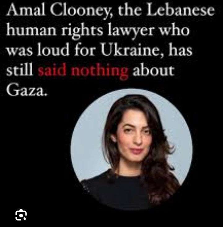 Where is performative Human Rights lawyer Amal Clooney? 
I haven't heard her voice for Lebonon, she's shunned  #GazaGenocide‌ despite witnessing #IDFTerroristArmy committing genocide against Palestinian people, for her  #GazaFamine doesn't exist nor does Lebanon Israeli attacks