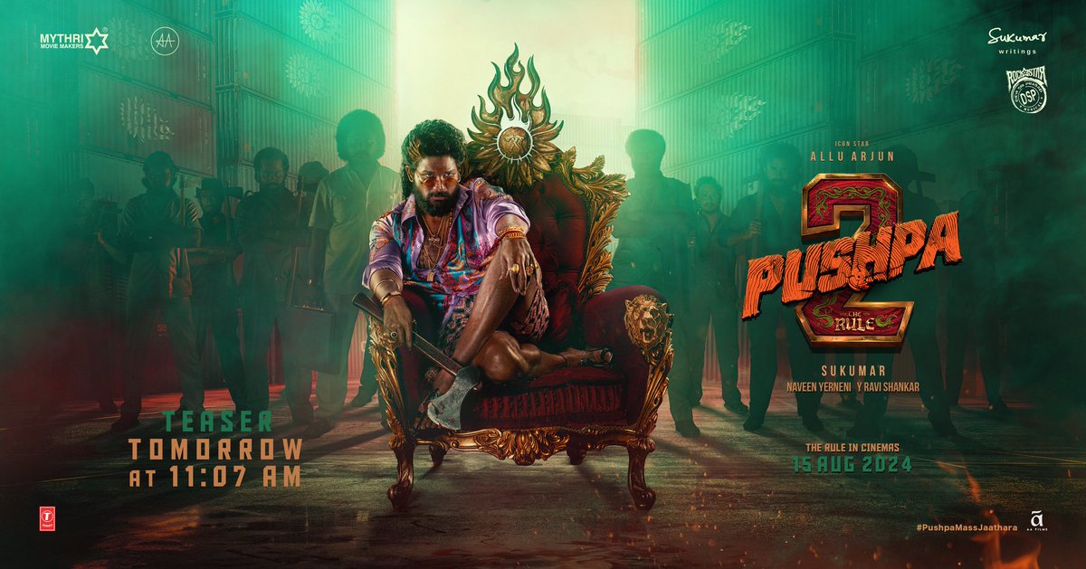 MythriOfficial's tweet photo. He has risen above all the odds ❤️‍🔥
And now, he is coming to RULE 🔥

#Pushpa2TheRuleTeaser out tomorrow at 𝟏𝟏.𝟎𝟕 𝐀𝐌 💥💥

#PushpaMassJaathara
#HappyBirthdayAlluArjun

#Pushpa2TheRule Grand Release Worldwide on 15th AUG 2024.

Icon Star @alluarjun @iamRashmika @aryasukku #FahadhFaasil @ThisIsDSP @SukumarWritings @TSeries @PushpaMovie