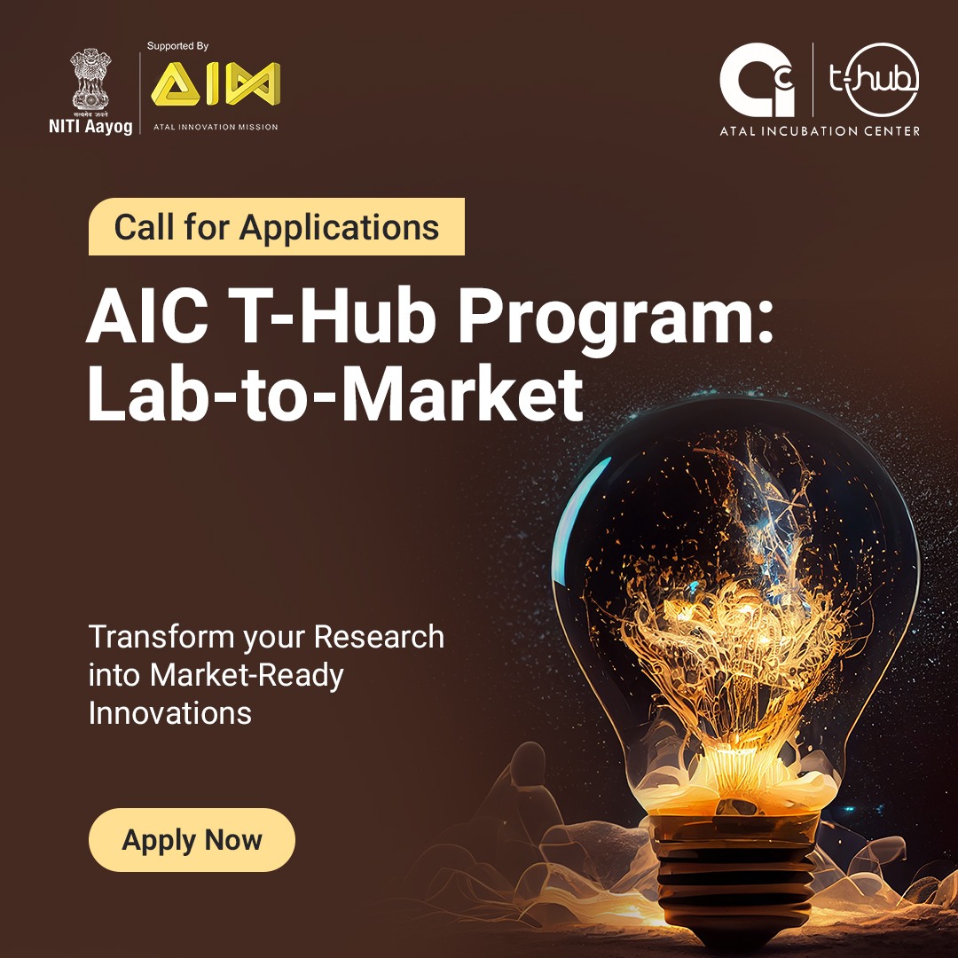 Take your ideas from the lab to the market with AIC T-Hub's Lab-to-Market Program.

Receive expert guidance in commercialisation, market understanding, and product refinement.

Don't miss out!

Apply Now: bit.ly/3VJb9cb

#InnovateWithTHub