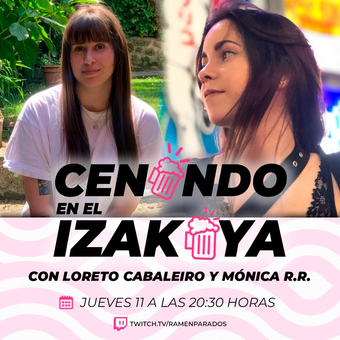 🔴 CENANDO EN EL IZAKAYA con @LoretoCabaleiro y <a href="/monitrad_/">moni. 👹</a>

🎙️En esta ocasión vienen correctora y traductora, respectivamente, ganadoras del  Premio <a href="/Otaku_Bunka/">Revista Otaku Bunka</a> 2023 a "Figura destacada de la industria"

📆 JUEVES 11 a las 20:30 horas

📍twitch.tv/ramenparados