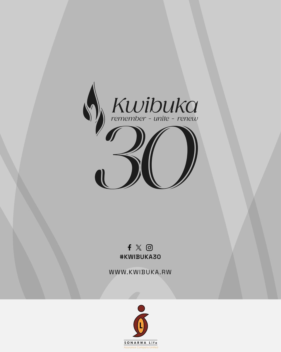 SONARWA Life Board, Management and its entire staff stand together with all the Rwandans as we mark the 30th commemoration of the 1994 Genocide against the Tutsi. Remember - Unite - Renew. #Kwibuka30