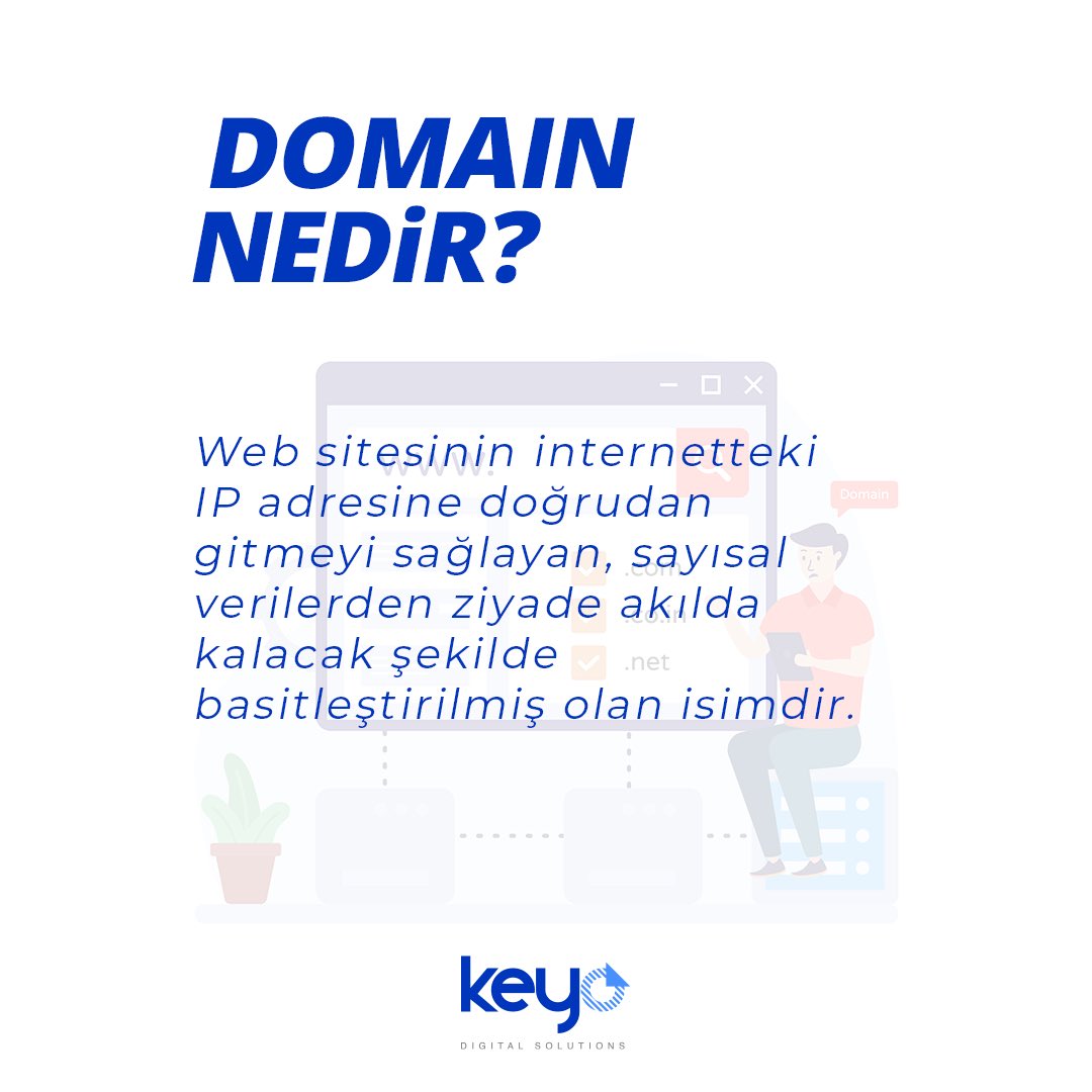 Soru – Cevap köşemizde bugün! Domain Nedir? Web sitesinin internetteki IP adresindde doğrudan gitmeyi sağlayan, sayısal verilerden ziyade akılda kalacak şekilde basitleştirilmiş olan isimdir. #KeyoDigital #keyolagitsin #eticaret #paketlerimiz #eticaretkurulum #Domain