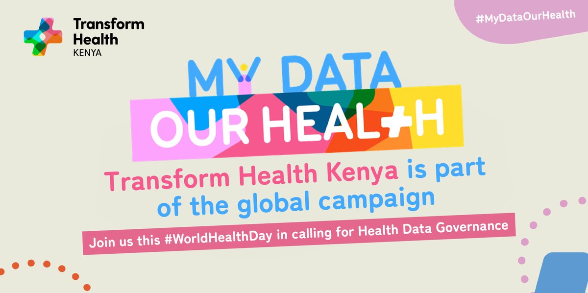 It is #WorldHealthDay2024 and @Trans4mHealthKe welcomes you to join in the #MyDataOurHealth Campaign as we call for #HealthDataGovernance with @Trans4m_Health @KELINKenya @lovemafrica @PHDA_Kenya @WRA_K @YouthAliveKenya @kehia_kenya @MandelaTb @PSKenya_ @kpc_kenya