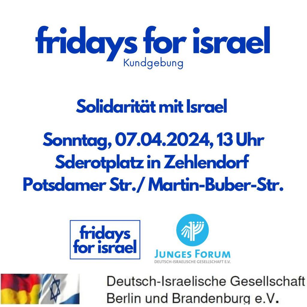 Solidarität mit Israel! Heute um 13 Uhr im beschaulichen Zehlendorf.