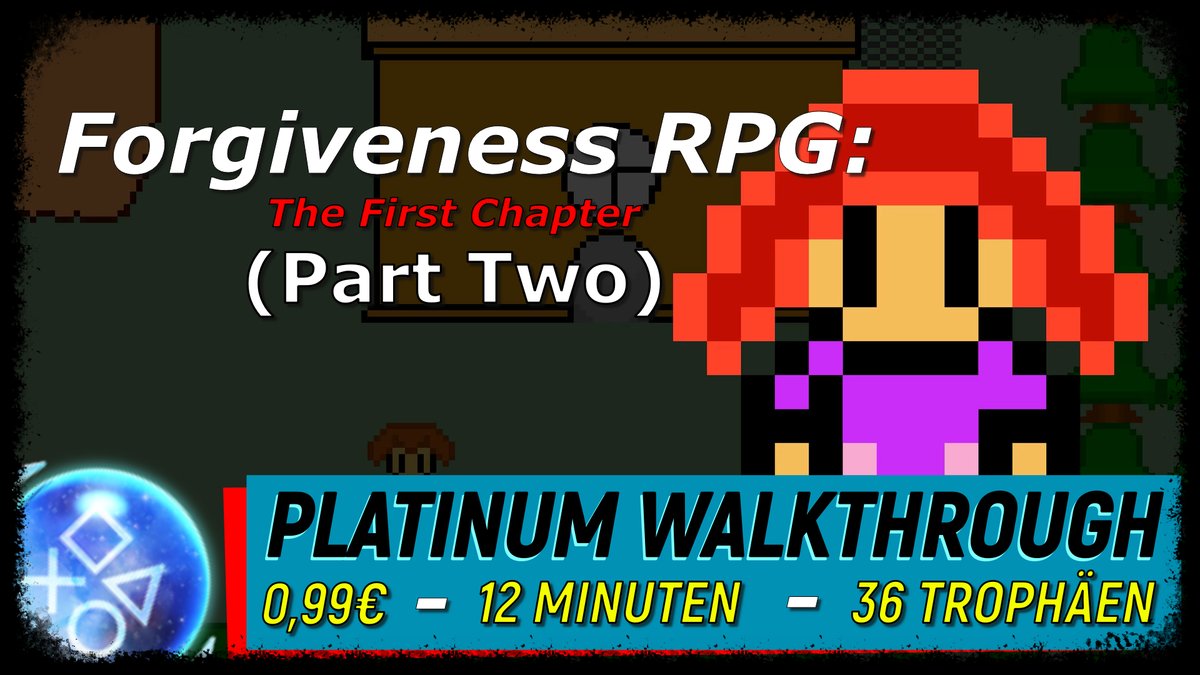 Forgiveness RPG: The First Chapter (Part Two) | 15 Minuten Platin | Trop... youtu.be/d2ar9SPXdpM?si… via @YouTube @BTGaming_PR 

#PS4share #PS4 #PS4live #PS5Share #ps5 #PlayStation #PlayStationTrophy #easyplatinum #guide #walkthrough #forgivenessRPG