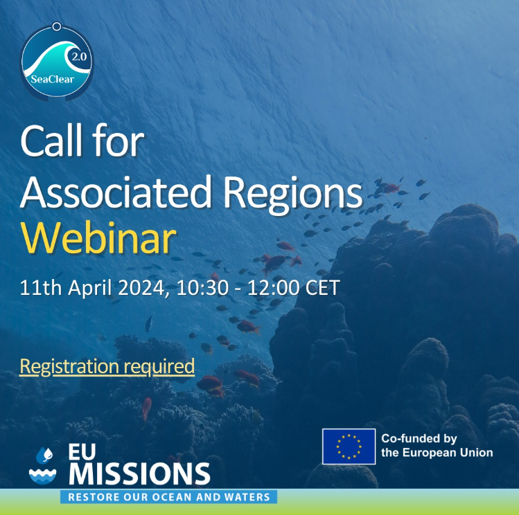 📢 Join the SeaClear2.0 Call for Associated Regions Webinar!

🗓️ April 11th, 2024
🕛 10:30 - 12:00 CET
📍 Online
👉 Registration required: shorturl.at/tvDHV

Don't miss your chance to be part of SeaClear2.0!

🔗 rb.gy/l3mf9k

#MissionOcean #EUMissions #HorizonEU