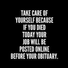 alvinfoo's tweet image. If you died tonight, your employer would have a job advert to fill your role by the end of the month. But your friends and family would miss you forever. Don’t get so busy on making a living that you forget to work on making a life. 

Work to live and not live to work!