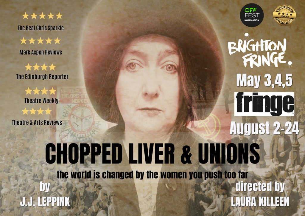 It's Fringe season & our protest is marching to Brighton & Edinburgh this year. Chopped Liver & Unions is a snapshot of working class life in London in the early 20th century. click here to join us: linktr.ee/BlueFireTheatr… #edfringe #Sundayfringe #brightonfringe #truestory