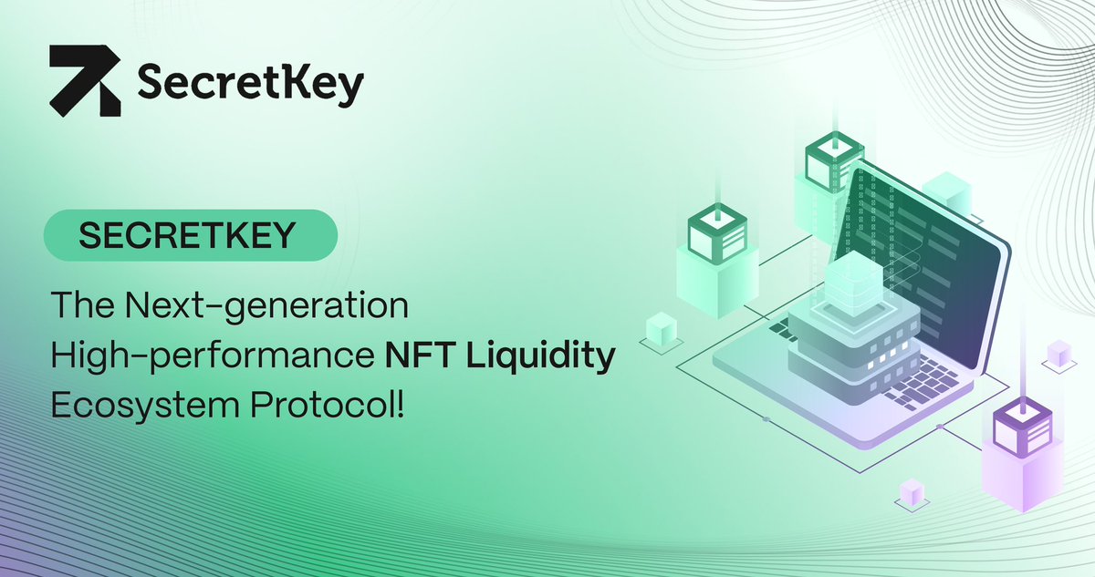 🔐Introducing SecretKey – the cutting-edge NFT Liquidity Ecosystem Protocol! 🚀Revolutionizing the way we interact with NFTs, it promises high-performance and next-gen capabilities. 🔥Stay tuned for the future of digital asset liquidity! #NFT #SecretKey