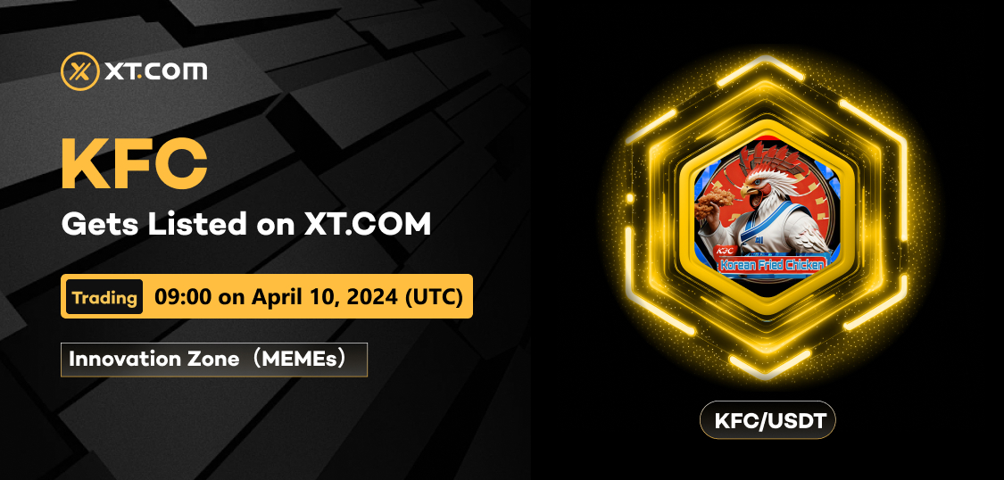 🚀 New listing 🚀#XT #XTListing @KOREA_KFC XT.COM will list #KFC (Korean Chicken Protocol) . ✅ Deposit: 09:00 on April 17, 2024 (UTC) ✅ Trading: 09:00 on April 10, 2024 (UTC) ✅ Withdrawal: 09:00 on April 17, 2024 (UTC) Details ⤵️ xtsupport.zendesk.com/hc/en-us/artic…
