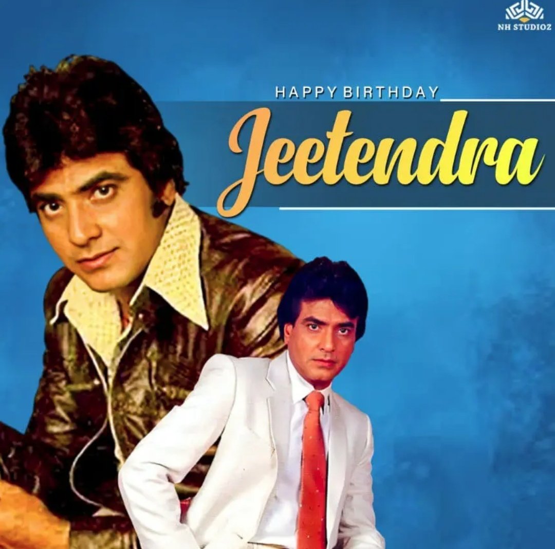 Wishing a very happy birthday to the legendary, evergreen superstar of Indian Cinema, Jeetendra! ✨ #Jeetendra #HappyBirthdayJeetendra #NHSTUDIOZ