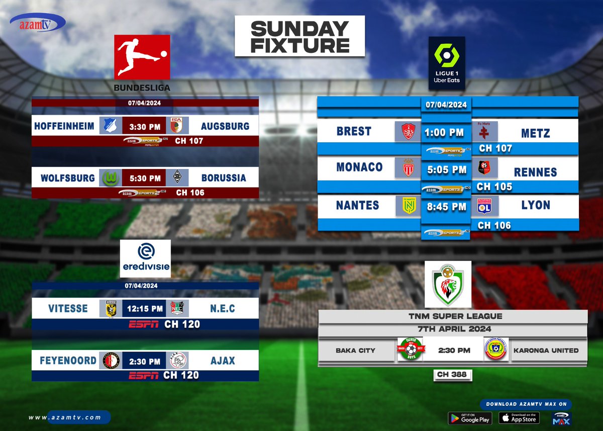Sit back and relax while we entertain you with an exciting lineup of games coming your way on Azam TV.
Get ready for an afternoon of thrilling football action!

#AzamTVMalawi
#azamtv
#entertainmentforeverybody
#tnmsuperleague
#Bundesliga
#Ligue1
#Eredivisie