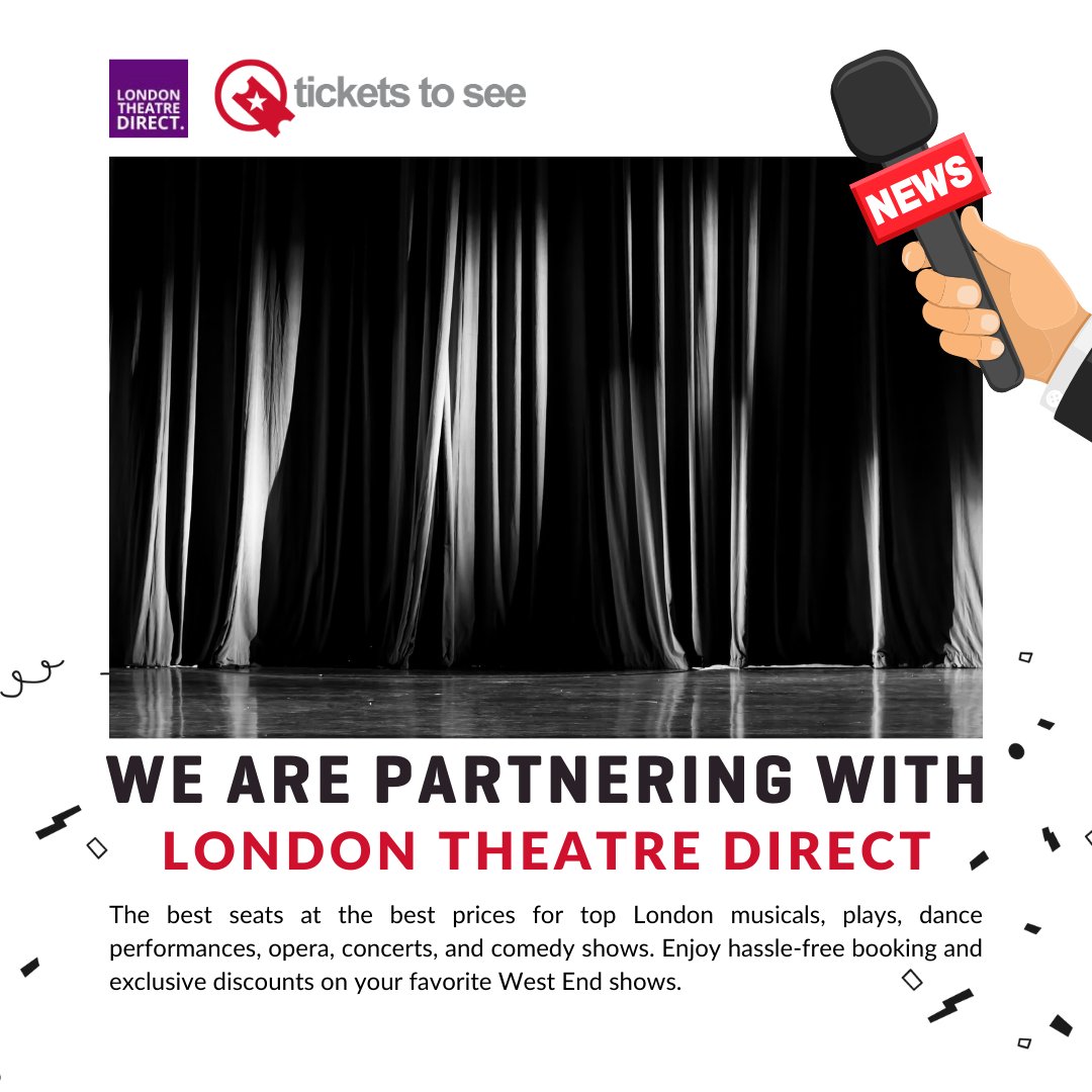 🎭 Exciting news! 🎟️

We've partnered with London Theatre Direct, offering access to even more incredible events! Check out ticketstosee.londontheatredirect.com and let the show begin! 🌟

#LondonTheatre #TheatreTickets #LondonEvents #LiveEntertainment