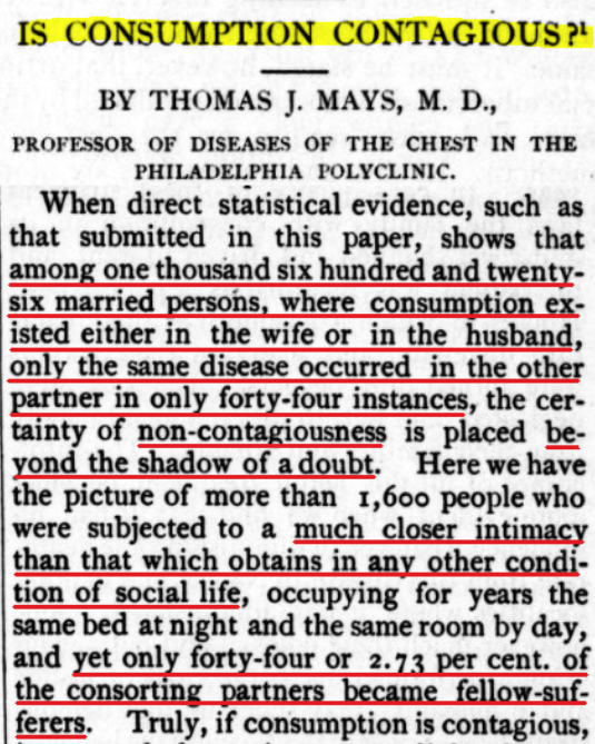 Aldhissla45's tweet image. The non-contagiousness of tuberculosis is placed beyond the shadow of a doubt by the overwhelming evidence showing that direct contact with the sick is not a factor in the causation of the disease.

Contagion is a hoax.