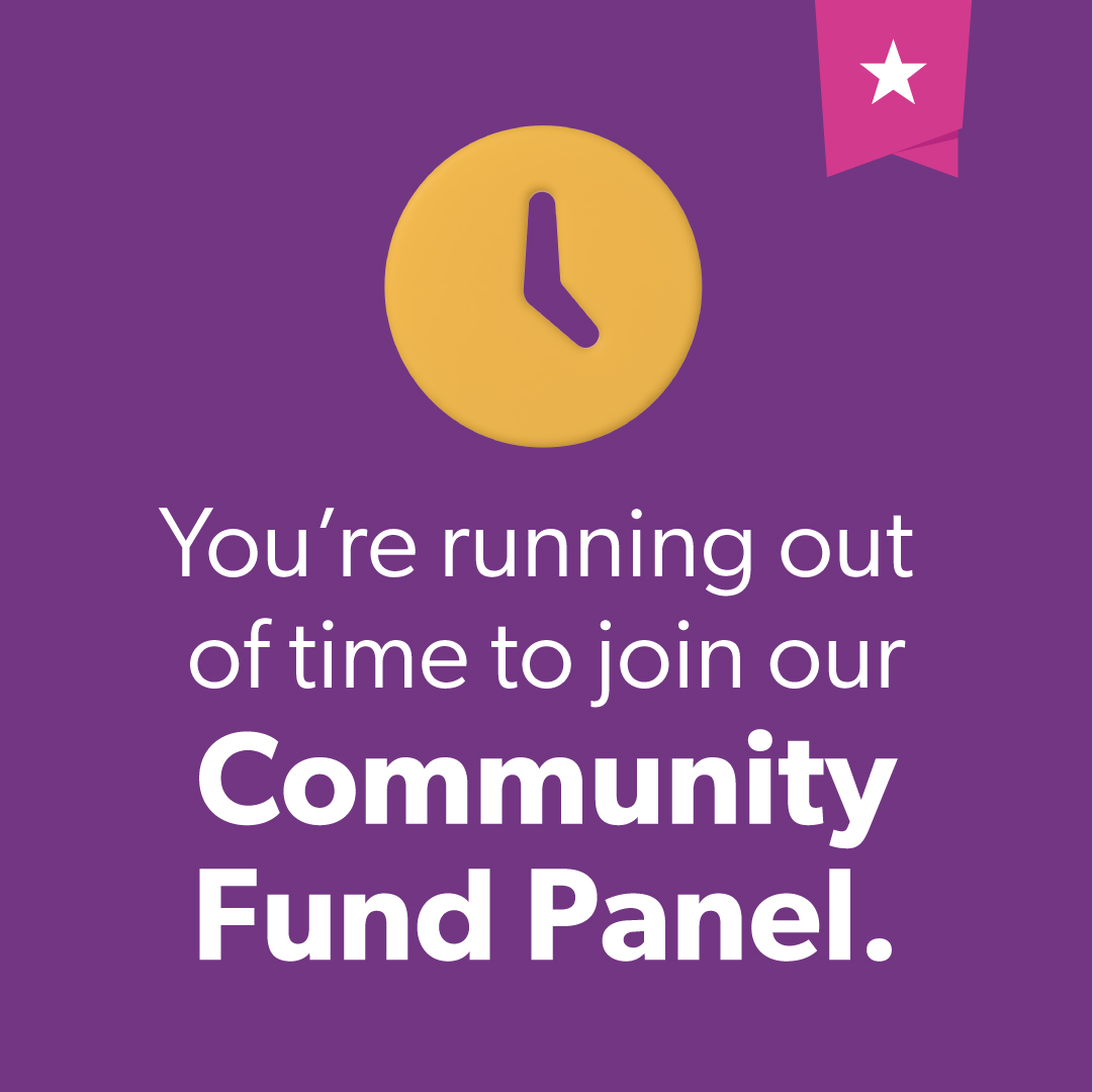 Quick! Apply to join our Community Fund Panel and help us decide where our important funds are allocated. Head to cambridgebs.co.uk/panel to apply and find out more.