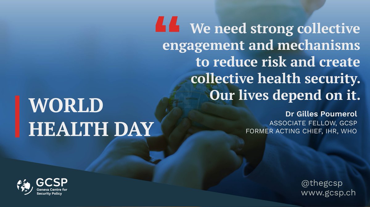 On World Health Day, the GCSP would like to highlight the importance of health security for a #peaceful and #secure world. @GillesPoumerol 🌍 Our Human Security, Climate & Health department has many offerings that cover this important topic. Learn more: bit.ly/2U9maCJ