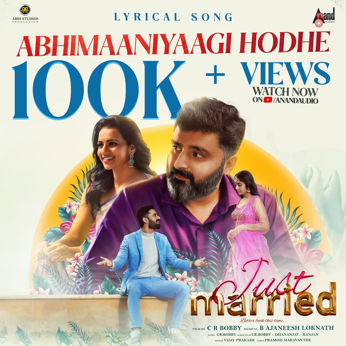 Abbs Studios (@abbs_studio) on Twitter photo 100k+ views and counting 😍! #AbhimaaniyaagiHodhe song from #JustMarried is capturing hearts everywhere 💞.
🔗 youtu.be/1fiIve5B5VA
<a href="/AJANEESHB/">B AJANEESH LOKNATH</a> <a href="/crbobbymusic/">Bobby CR</a> <a href="/aanandaaudio/">aanandaaudio</a> <a href="/rvijayprakash/">vijay prakash</a> <a href="/pramodm271/">Pramod Maravanthe</a> <a href="/ShineShetty_/">Shine Shetty Official</a> <a href="/AnkitaAmar1/">Ankita Amar</a> <a href="/anupsbhandari/">Anup Bhandari</a> <a href="/ssakshiagarwal/">Sakshi Agarwal</a> <a href="/sruthihariharan/">sruthihariharan</a> 100k+ views and counting 😍! #AbhimaaniyaagiHodhe song from #JustMarried is capturing hearts everywhere 💞.
🔗 youtu.be/1fiIve5B5VA
<a href="/AJANEESHB/">B AJANEESH LOKNATH</a> <a href="/crbobbymusic/">Bobby CR</a> <a href="/aanandaaudio/">aanandaaudio</a> <a href="/rvijayprakash/">vijay prakash</a> <a href="/pramodm271/">Pramod Maravanthe</a> <a href="/ShineShetty_/">Shine Shetty Official</a> <a href="/AnkitaAmar1/">Ankita Amar</a> <a href="/anupsbhandari/">Anup Bhandari</a> <a href="/ssakshiagarwal/">Sakshi Agarwal</a> <a href="/sruthihariharan/">sruthihariharan</a>