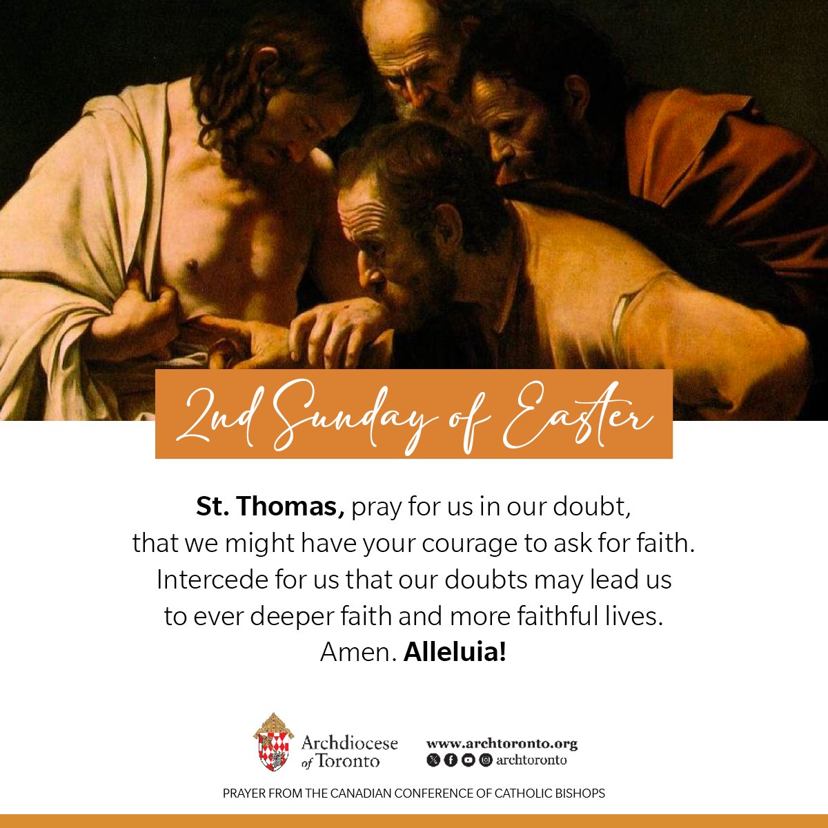St. Thomas, pray for us in our doubt, that we might have your courage to ask for faith. Intercede for us that our doubts may lead us to ever deeper faith and more faithful lives. Amen. Alleluia! @CCCB_CECC