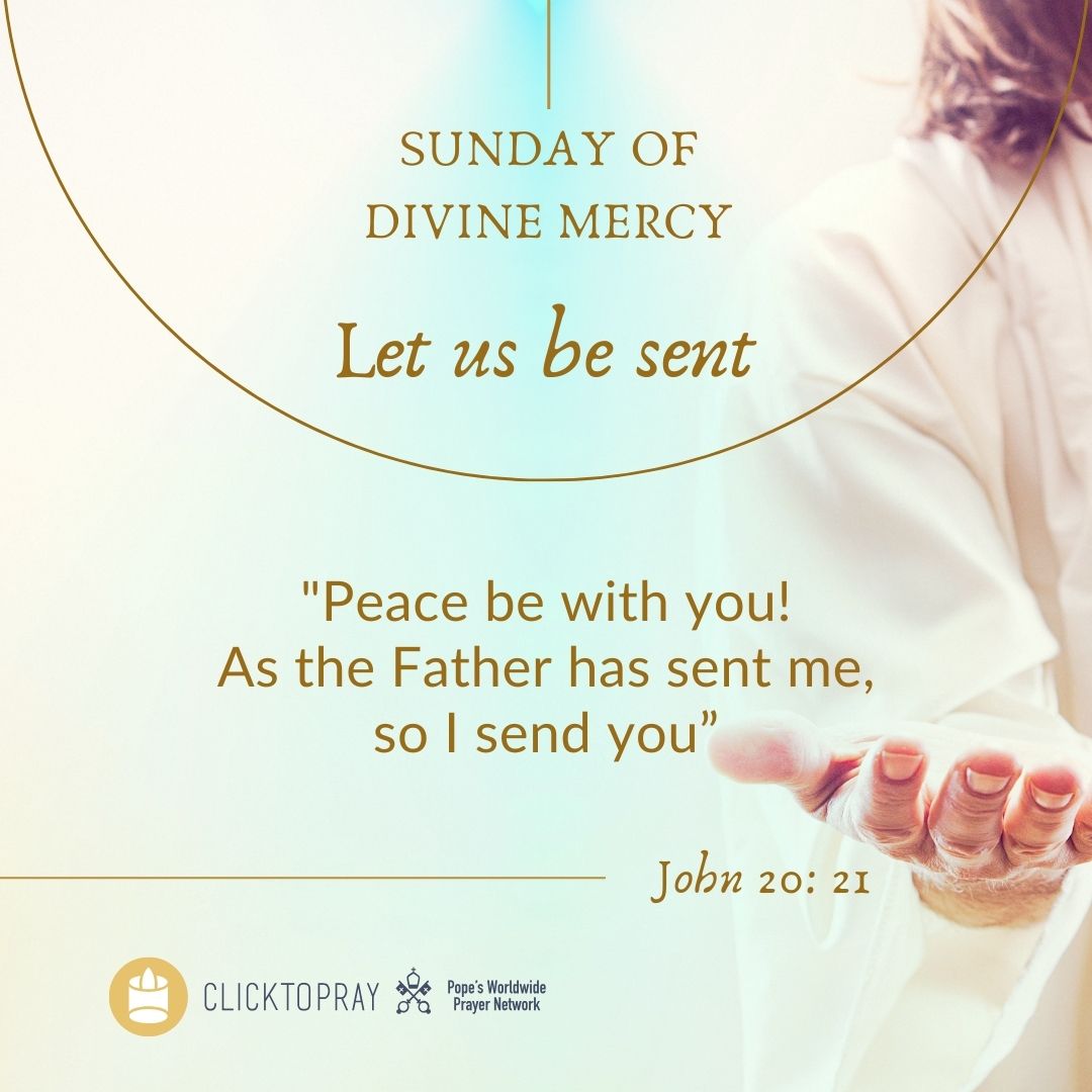 SUNDAY OF #DivineMercy ✨We believe in You, Lord Jesus, we believe that with You hope is reborn and the path goes on. Lord of life, encourage us in our journey and repeat to us, as you did to the disciples on Easter evening: «Peace be with you! » 👉 clicktopray.org/campaigns/1033