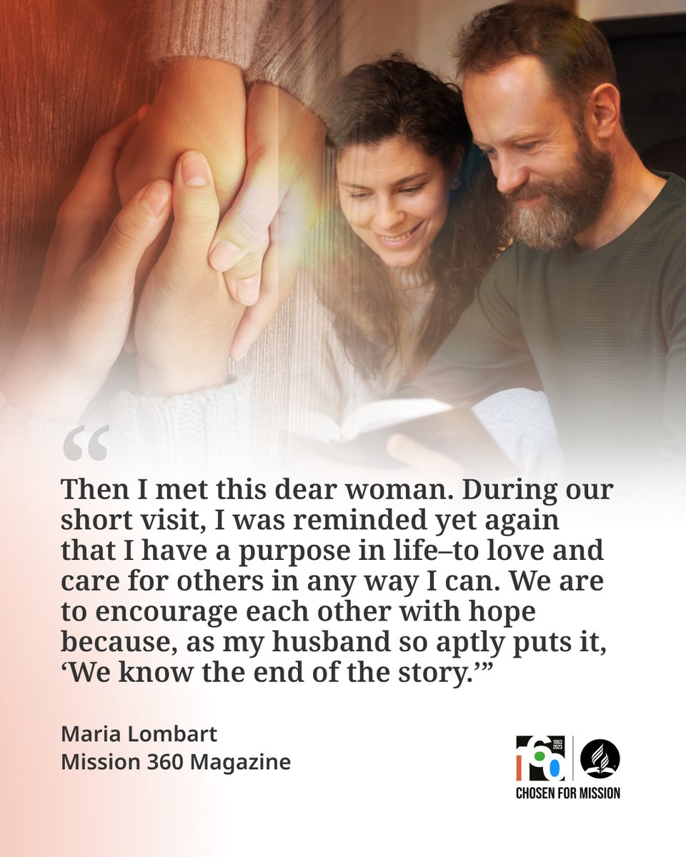 Maria Lombart's encounter reminds us: Our purpose is to love and inspire hope, for 'We know the end of the story.' Let's encourage one another! 💕 #PurposeInLove #AdventistMission