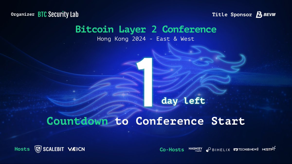 ⏰#BitcoinLayer2Conference Countdown: 1⃣ day left!

🚀Are you ready to embark on an in-depth exploration journey with global innovative minds focused on the #Bitcoin ecosystem? All conference preparations are complete, and we're eagerly awaiting your attendance tomorrow!

🔍Now,