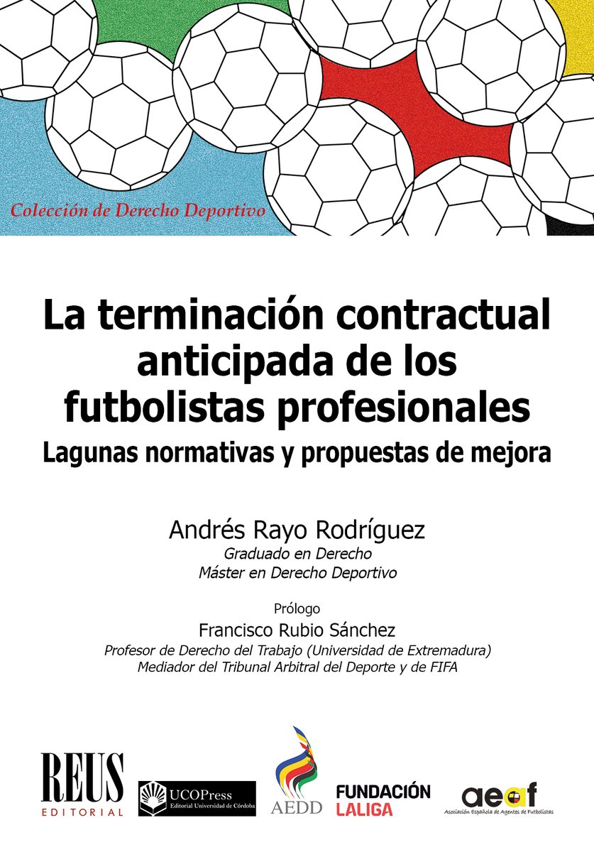 Ha comenzado esta semana la distribución de esta obra (Madrid, marzo de 2024, 167 páginas), que se inserta en la colección de Derecho deportivo que, desde 2013, dirijo para Editorial Reus. Se trata de una primera obra, que constituye el trabajo fin de máster de su autor.