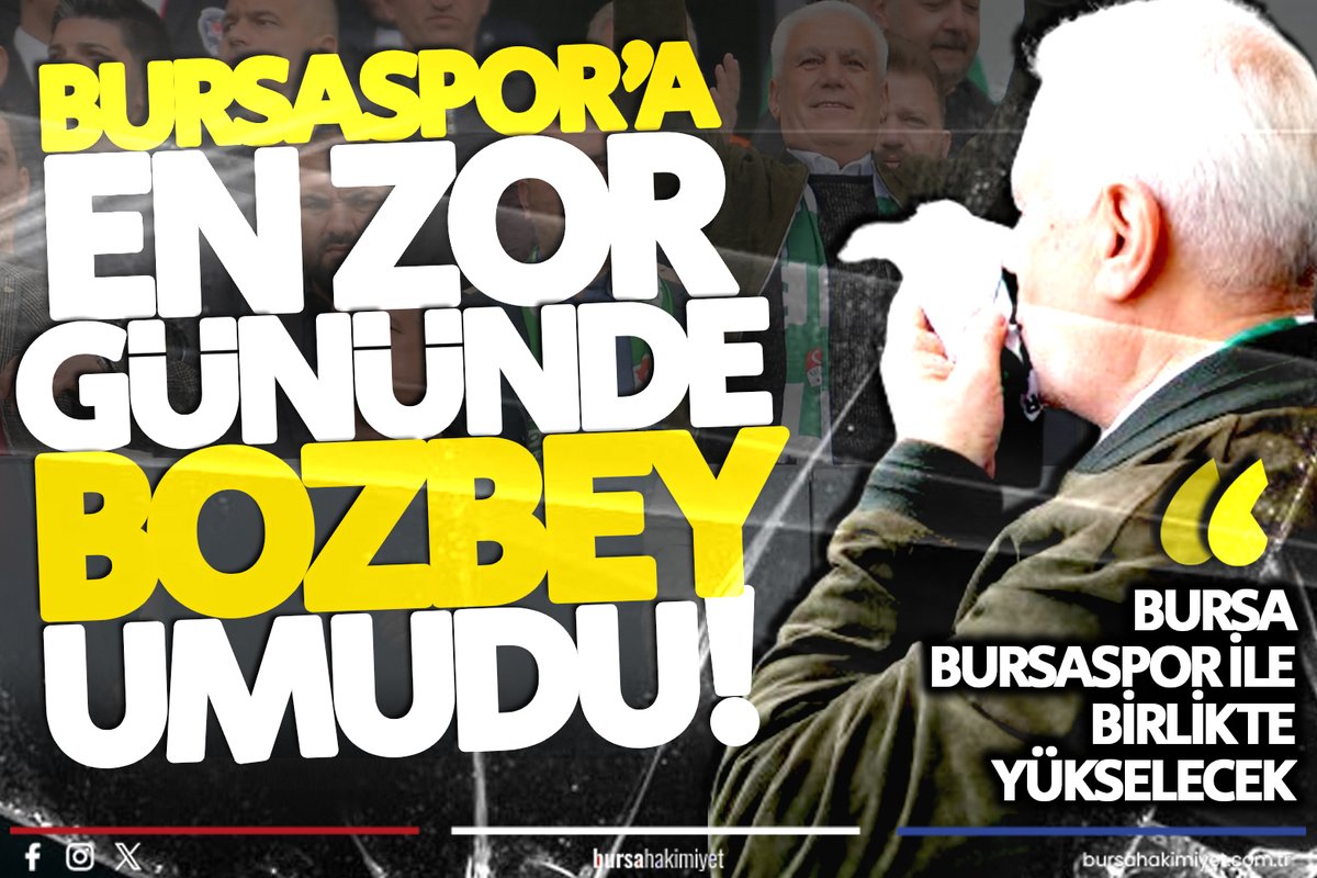 💬 #Bursaspor'a en zor gününde Bozbey umudu! '#Bursa, Bursaspor ile birlikte yükselecek' tinyurl.com/5n8jw6ch