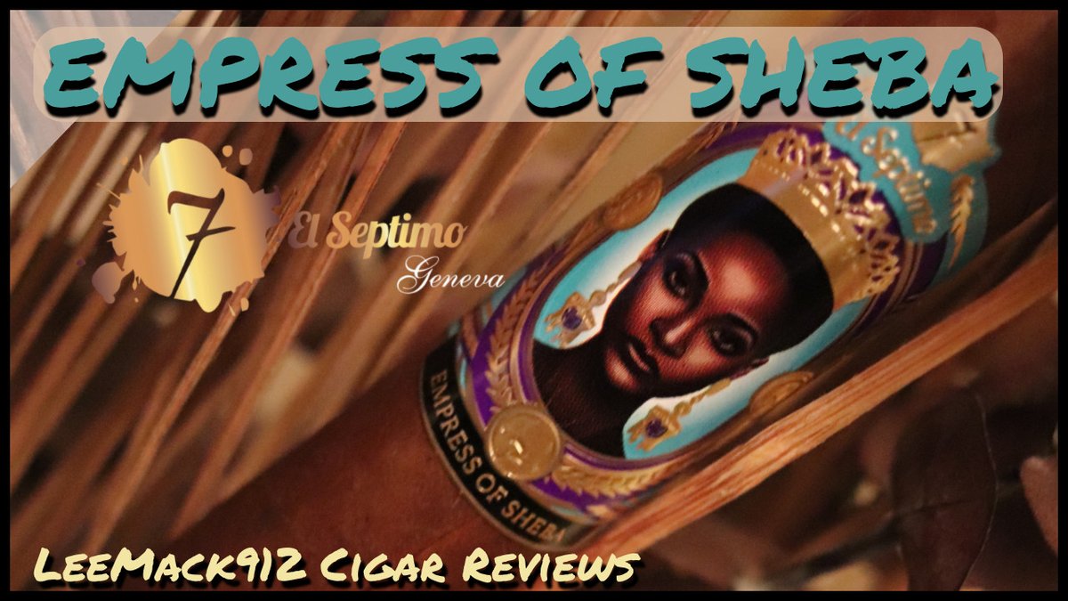 Today at 2pm EST we will be reviewing the Empress of Sheba by El Septimo Cigars. Stop by and see if this cigar is worth the money or not. LeeMack912 | YouTube youtu.be/FaAAaLWzg3g