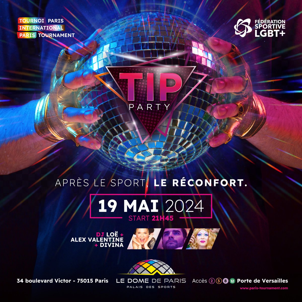 Let's PARTY together!

Secure your ticket(s) here: paris-tournament.com/tip-party

@FS_LGBT 

#sport #lgbtqia #lgbtfrance #tip24 #tournoiinternationaldeparis #tournament #inclusion #tolerance #respect #clubbing #clubfrance #party #parislgbtqia 

Design: <a href="/StudioMAJE/">Matthieu Jeanneau</a>