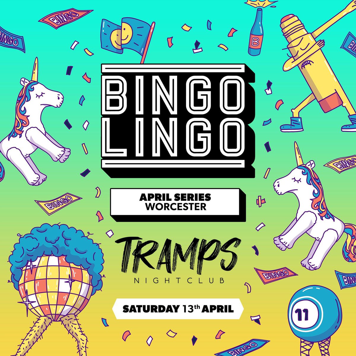 Saturday 13th April Tramps Worcester <a href="/bingolingo/">BINGO LINGO</a> #BingoLingo #Worcester