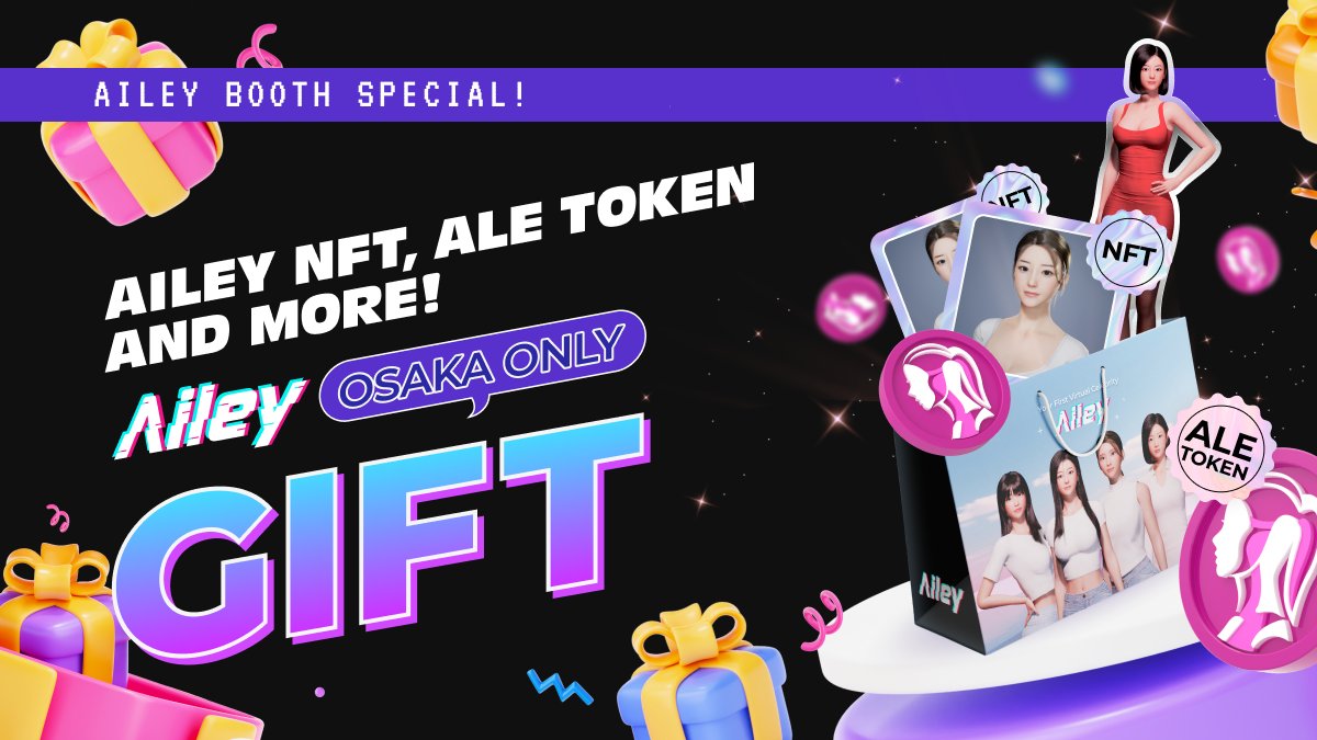 aileyverse's tweet image. 『OSAKA AILEY BOOTH 2024』

By visiting our Ailey booth, you can grab $ALE tokens listed on top exchanges, unique Ailey NFTs, bags, Ailey acrylic stands, and more surprises!

Osaka Ailey Models will be featured on the exclusive items 🥳

#ProjectAiley can&apos;t wait to meet you!