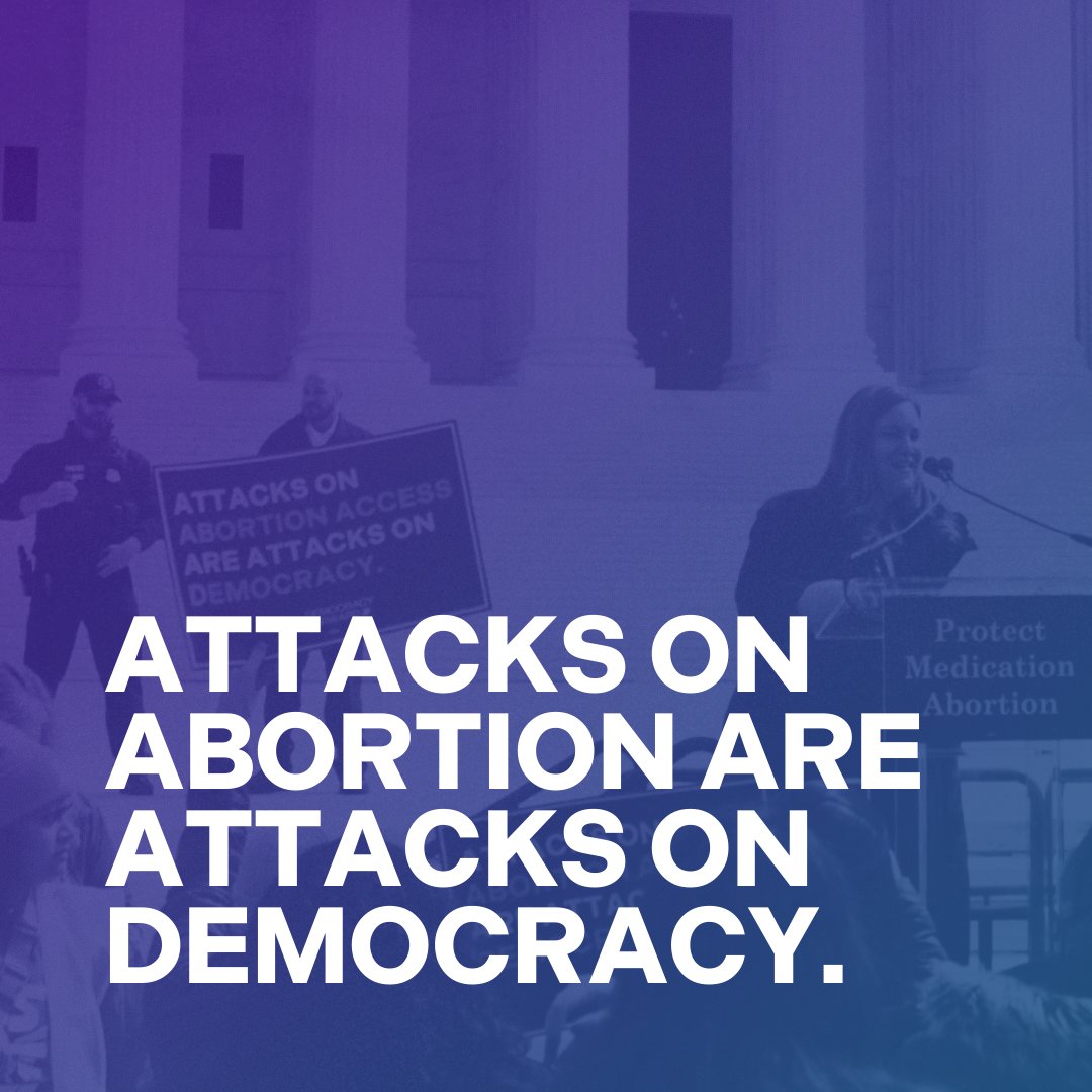 We know that attacks on abortion access are attacks on democracy. When far-right extremists attack the freedoms we hold dear, we must fight back. That’s why we’re in the courts and in communities across the nation doing exactly that.