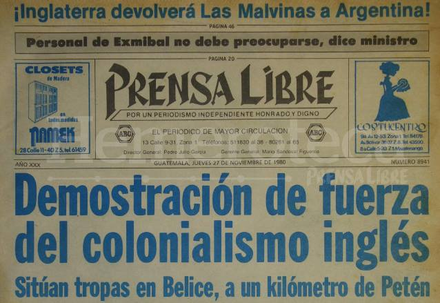 #28Nov 1980 Diario "Prensa Libre" de Guatemala: "Demostración de fuerza del colonialismo inglés. Sitúan tropas en Belice, a un kilómetro de Petén". #MiMapa 

Da curiosidad la nota superior: "Inglaterra devolverá Malvinas a Argentina".