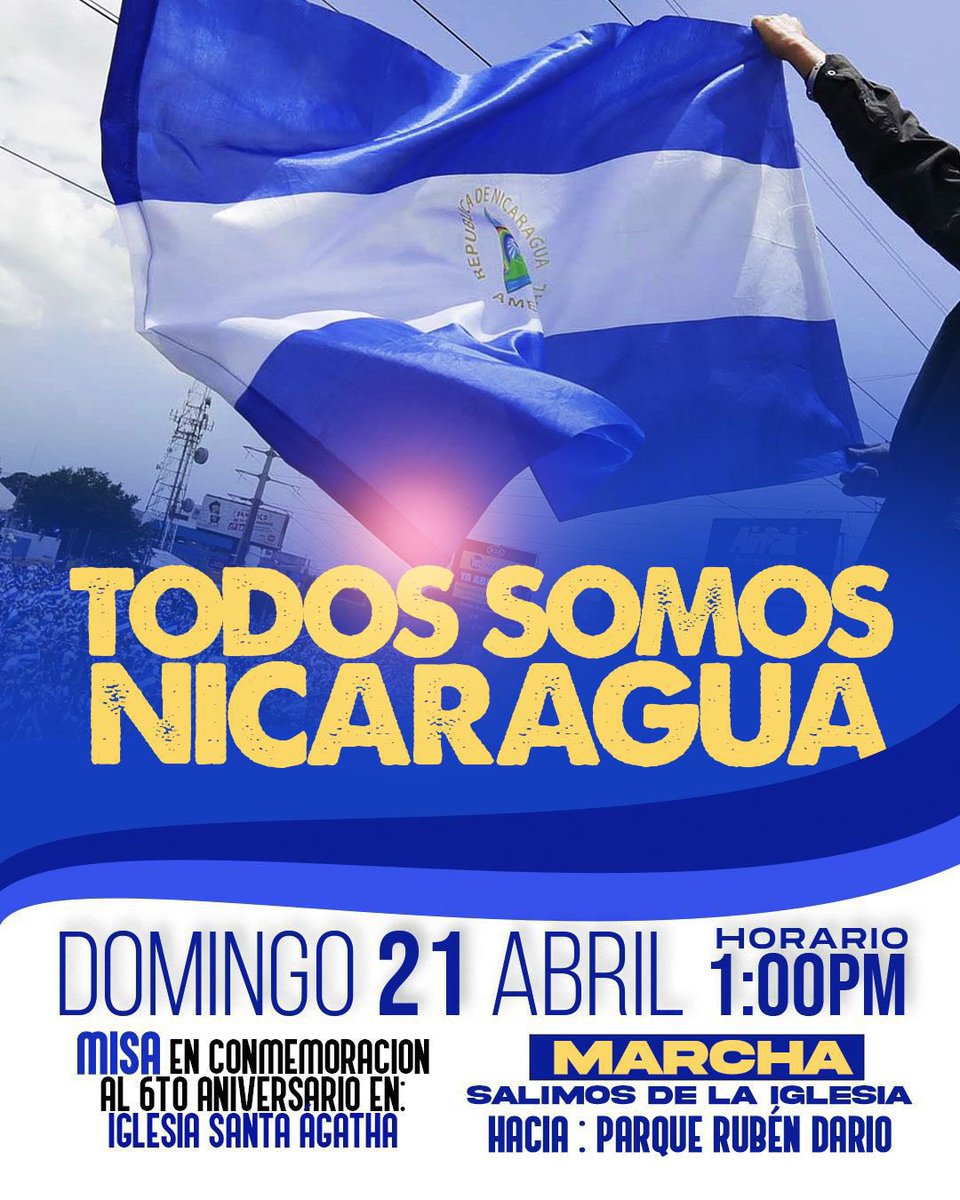 Abril es Nicaragua 💙🤍 Nicaragüenses en Miami, te invitamos este próximo 21 de Abril a conmemorar el sexto aniversario de nuestra lucha. ¡Marchamos por los que no pueden! #AbrilSomosTodos #AbrilEsNicaragua.