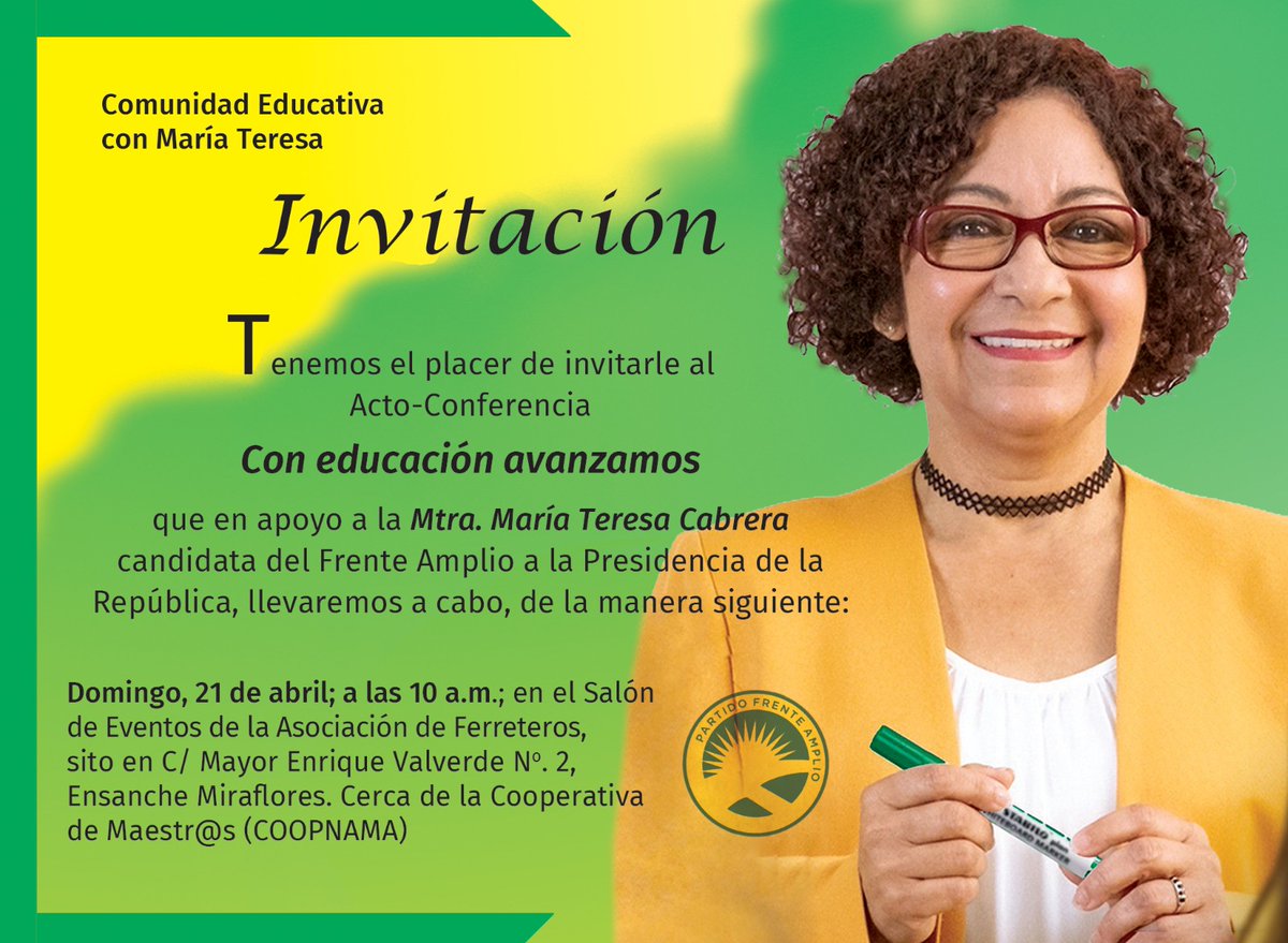 Domingo, 21 de abril: la Comunidad Educativa en apoyo a María Teresa Cabrera, candidata del Frente Amplio a la Presidencia de la República.