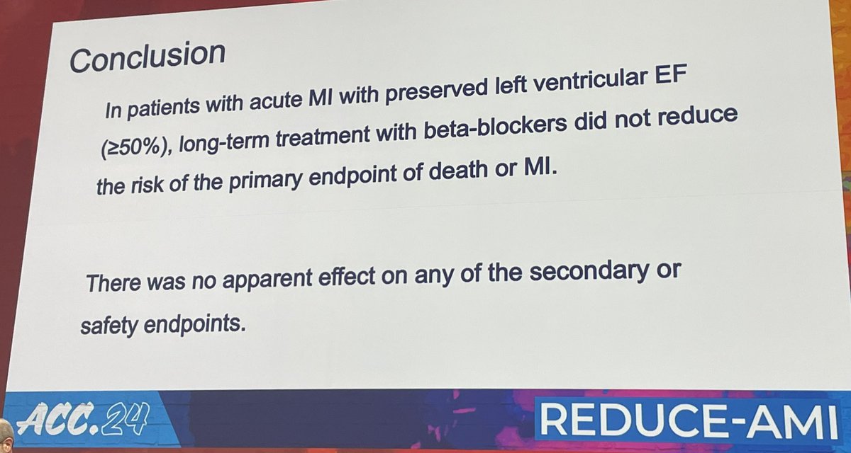 #ACC24 Long term beta blocker after acute MI and preserved LVEF(>50%).The REDUCE-AMI trial . Dr Yndigegn . Beta blocker did not reduce all cause mortality or MI in this population. 🛑only 22% female🛑 @ACCinTouch @RichardAFerraro @iamritu @Hragy @cardioPCImom @Pooh_Velagapudi
