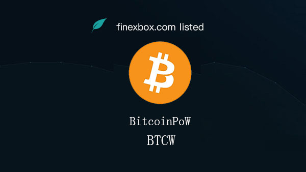finexbox's tweet photo. #BitcoinPoW (#BTCW) is listed on FINEXBOX now!
@bitcoin_pow

https://t.co/YRce5F90Xc
https://t.co/NSsAS707yt
https://t.co/IqXJGLIlSY

#BTC #NFT #ETF #matic 
#finexbox #DOGE #bnb #CG
#CMC #CoinGecko #Coinmarketcap https://t.co/nE5Q0flt8e