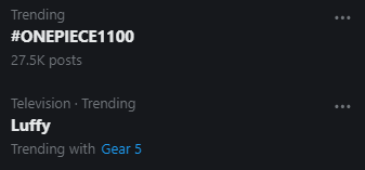 #ONEPIECE1100, Luffy and Gear 5 trending on X after the new episode. 💜