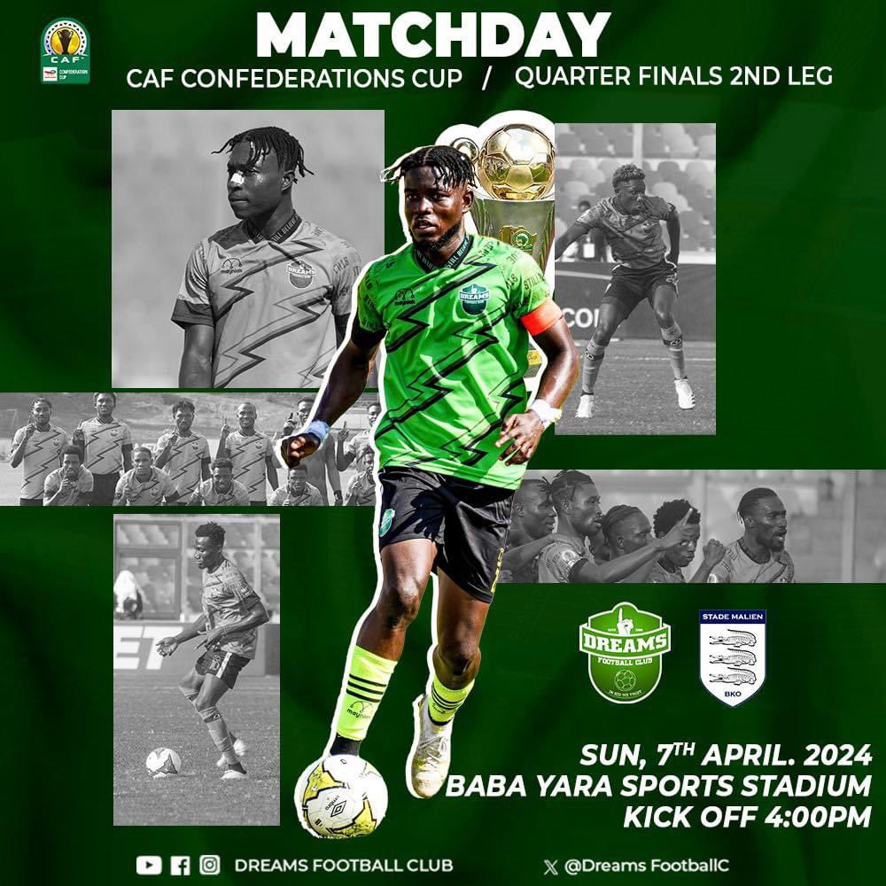 Wishing @DreamsFootballC all the best as they face Stade Malian in the second leg of the Quarterfinal of the CAF Confederation Cup at the Baba Yara Sports Stadium today. Good luck on the pitch! Make Ghana proud!