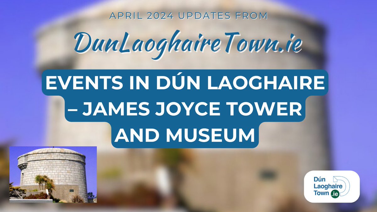 During the ‘Spring into Heritage’ event, The Joyce Tower Museum welcomes visitors from Mar 26th to Apr 28th bit.ly/3vzcaJ1 Got #DunLaoghaireTown related news to share? Contact @eoinkcostello / eoin@digitalhq.ie DunLaoghaireTown.ie is sup by @dlrcc & @BankofIreland