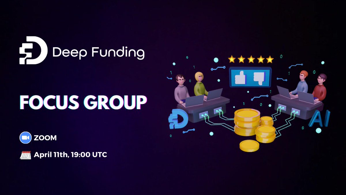 Join us today at 19:00 UTC for a special @DeepFunding Focus Group session! Come and share your ideas: bit.ly/47Zh1R5