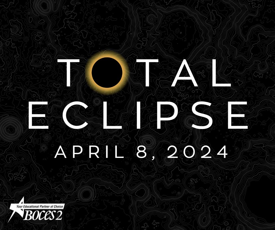 Reminder: All BOCES 2 locations are closed tomorrow, Monday, April 8, 2024. Stay safe and enjoy the celestial wonder as Rochester is in the path of totality! 🌑☀️