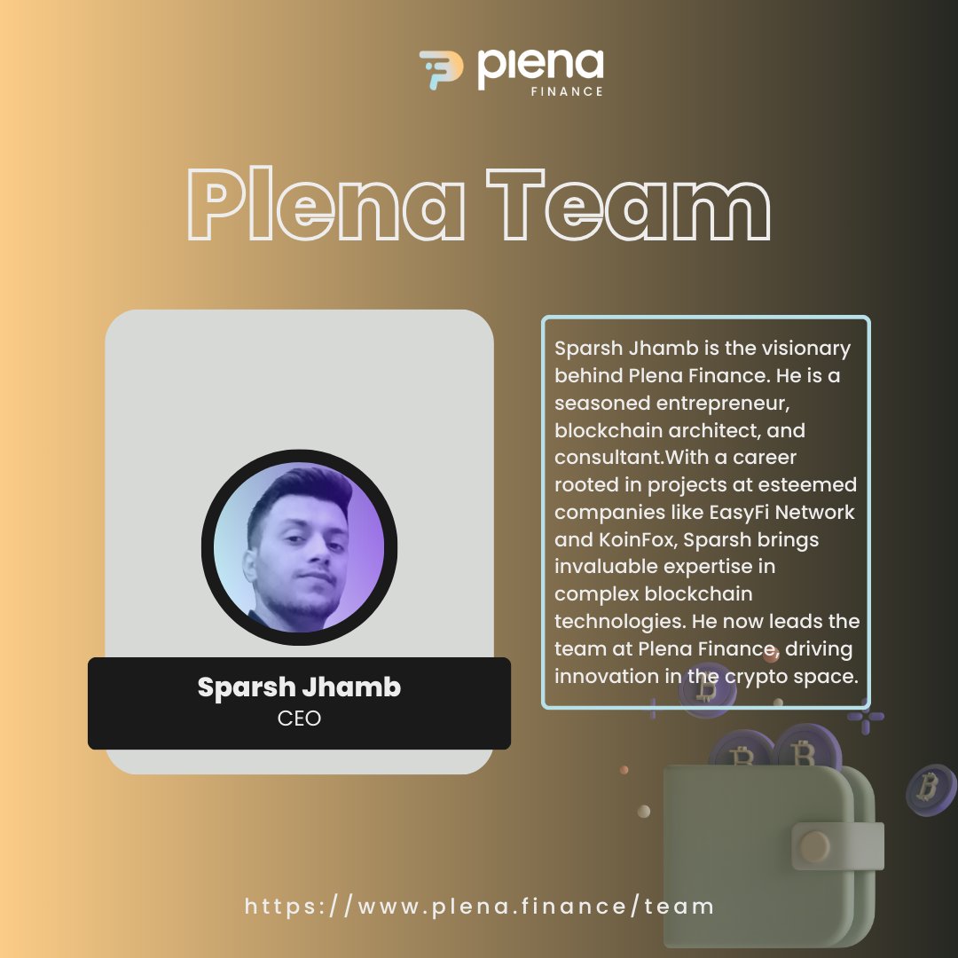 Let's get to know the team better @PlenaFinance 

@sparsh_plena - CE0

#PlenaFinance #PlenaCryptoSuperApp