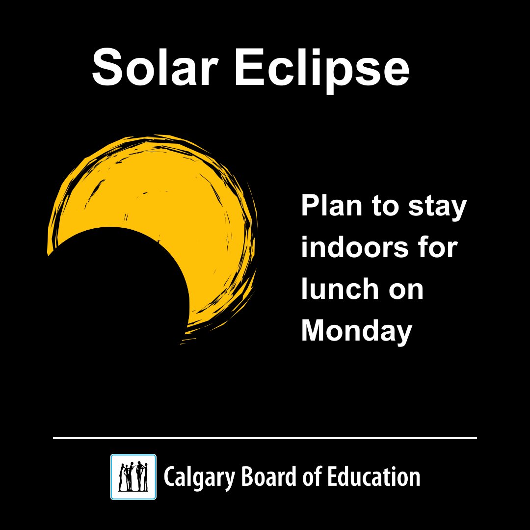 We invite all students to remain at school during the lunch break on Monday. Please send a lunch with your child. Students are not participating in educational activities around the partial solar eclipse will be involved in indoor activities.   ow.ly/TzXr50R9ZrY #WeAreCBE