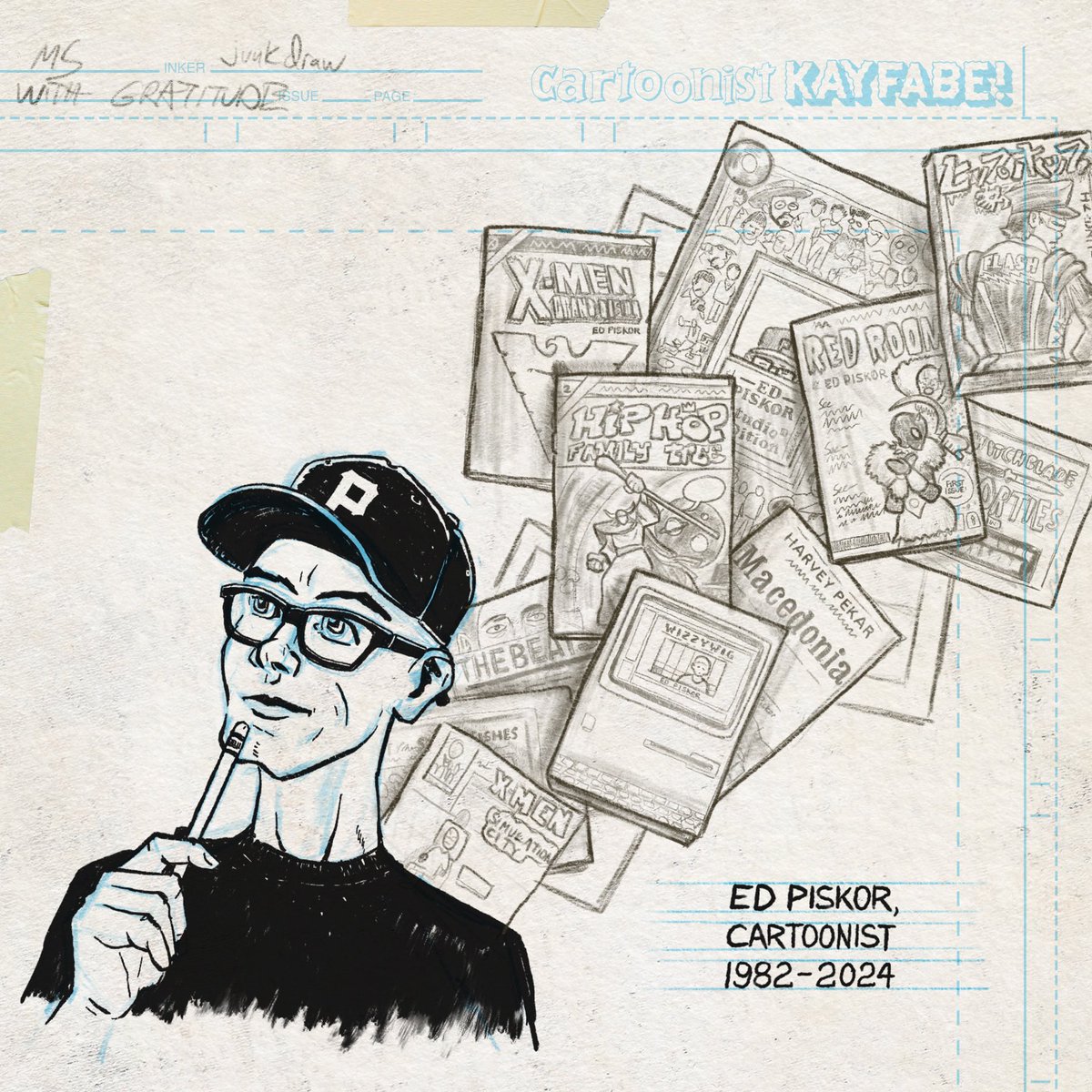 RIP, Eddie P. This man has always put the battery in our backs and brought us back to the drawing board. This week, the pencil felt as if it weighed a thousand pounds. Much love to the Piskor family, Jim, Tom, the CK community. #edpiskor #edpiskorstories #cartoonistkayfabe