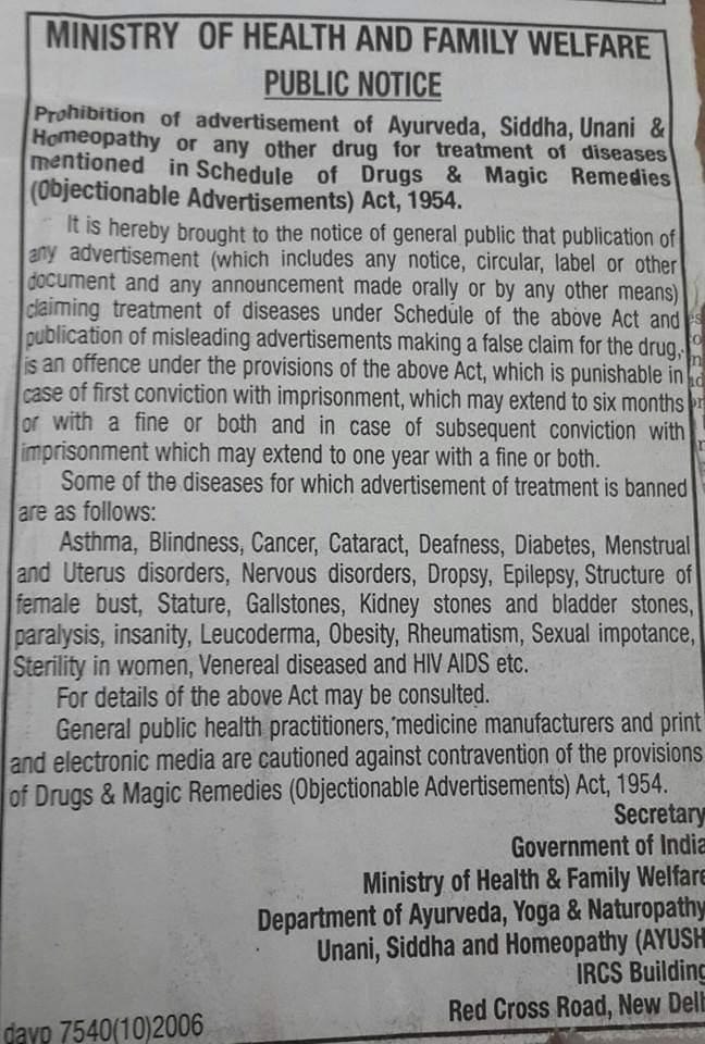 The Ministry of Health and Family Welfare, Government of India issued public notice that PROHIBITS alternative medicine practitioners and alternative medicine industry from advertising, promoting or claiming treatment or cure for a long list of disease conditions which includes…