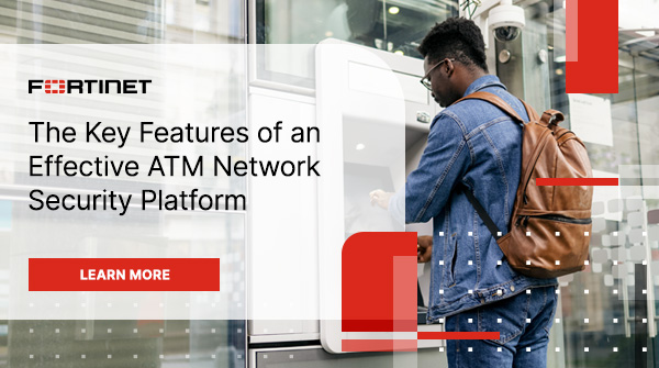 Keep your ATMs safe from cyberattacks with a best-in-class security platform. 🔒 💸 This white paper shows you how to shield your network with business-grade firewalls, optimize performance with #SDWAN, stop threats with endpoint protection, and more. 👇 ftnt.net/6016wR3nm