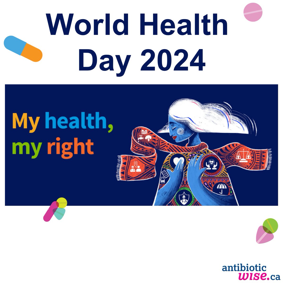 antibioticwise's tweet photo. It’s World Health Day #AntibacterialStewardship is a key part of a future with #MyHealthMyright https://t.co/iROnZDG4Cd